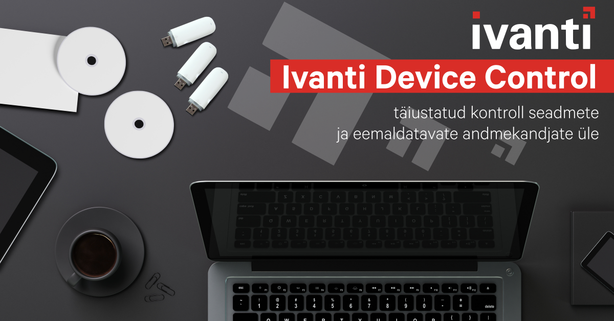 Ivanti Device Control